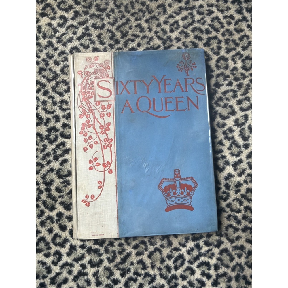 1897 1st ed Sixty Years A Queen Sir Herbert Maxwell Victorian London Victoria